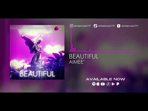 AimeeMusic777 - Beautiful