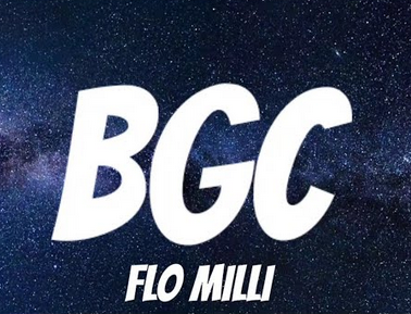 BGC Lyrics – Flo Milli